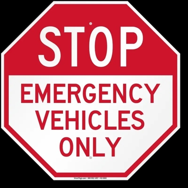 Emergency Vehicle Warning Sign