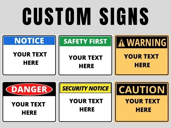 Custom Workplace Safety Warning Signs